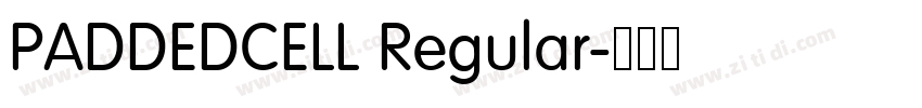 PADDEDCELL Regular字体转换 PADDEDCELL Regular字体转换
